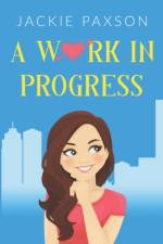 Work In Progress af Paxson Jackie Paxson