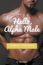 Hello, Alpha Male af Chiu Isla Chiu