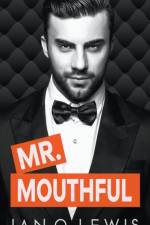 Mr. Mouthful af Lewis Ian O. Lewis