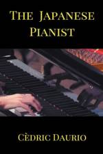The Japanese Pianist af Cedric Daurio