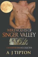 Werewolves of Singer Valley af Tipton AJ Tipton