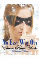 No Easy Way Out af Chase Elaine Raco Chase