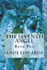 Seventh Angel af Edwards Ande Edwards