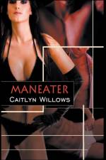 Maneater af Willows Caitlyn Willows