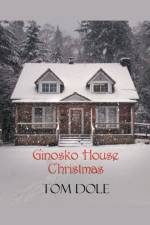 Ginosko House Christmas af Dole Tom Dole