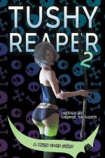 Tushy Reaper 2 af Saoulidis George Saoulidis