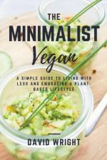 Minimalist Vegan af Wright David Wright