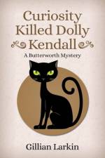 Curiosity Killed Dolly Kendall af Larkin Gillian Larkin