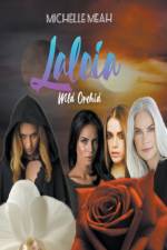 Laleia Wild Orchid af Meah Michelle Meah
