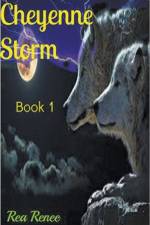 Cheyenne Storm af Renee Rea Renee
