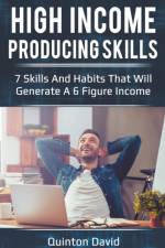 High Income Producing Skills af David Quinton David
