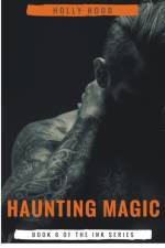 Haunting Magic af Hood Holly Hood
