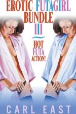 Erotic Futagirl Bundle III af East Carl East