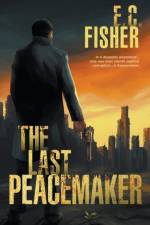 Last Peacemaker af Fisher E.C. Fisher