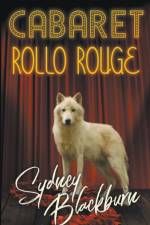 Cabaret Rollo Rouge af Blackburn Sydney Blackburn
