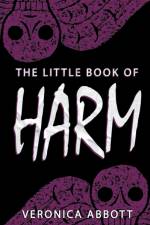 Little Book of Harm af Abbott Veronica Abbott