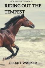 Riding Out the Tempest af Walker Hilary Walker