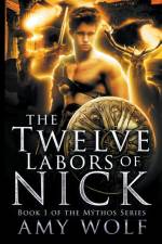 Twelve Labors of Nick af Wolf Amy Wolf