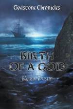 Birth Of A God af Dune Kyra Dune