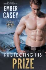 Protecting His Prize af Ember Casey