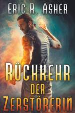 Ruckkehr der Zerstorerin af Asher Eric R. Asher