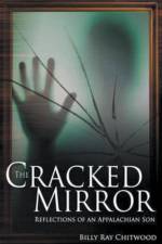Cracked Mirror - Reflections of An Appalachian Son af Chitwood Billy Ray Chitwood