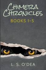Chimera Chronicles af O'Dea L. S. O'Dea