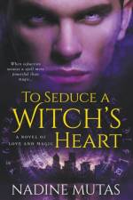 To Seduce a Witch's Heart af Mutas Nadine Mutas