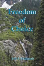 Freedom of Choice af Feldmanis Erik P. Feldmanis
