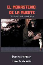 El Monasterio de la muerte af Hamilton David Reggie Hamilton