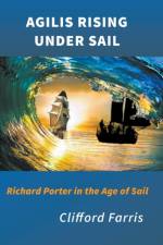 Agilis Rising Under Sail af Farris Clifford Farris