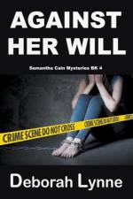 Against Her Will af Lynne Deborah Lynne