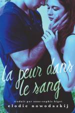 La peur dans le sang af Nowodazkij Elodie Nowodazkij