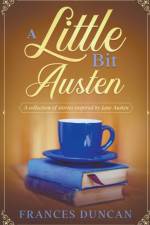 Little Bit Austen af Duncan Frances Duncan