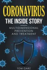 Coronavirus-The Inside Story af Garz Tom Garz