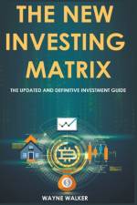 New Investing Matrix af Walker Wayne Walker