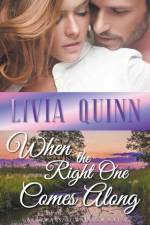 When the Right One Comes Along af Quinn Livia Quinn