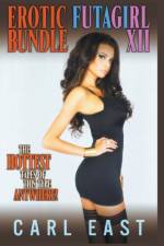 Erotic Futagirl Bundle XII af East Carl East