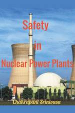 Safety in Nuclear Power Plants af srinivasa chakrapani srinivasa