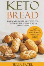 Keto Bread af Patel Julia Patel