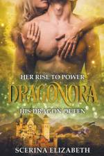 Dragonora af Elizabeth Scerina Elizabeth