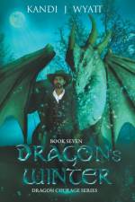 Dragon's Winter af Wyatt Kandi J Wyatt