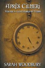 Les Cendres du Temps af Woodbury Sarah Woodbury