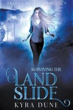 Surviving The Landslide af Dune Kyra Dune