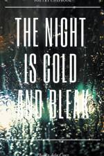 Night is Cold and Bleak af Cruz Charlz dela Cruz