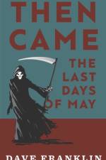 Then Came The Last Days Of May af Franklin Dave Franklin