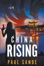 China Rising af Paul Sande