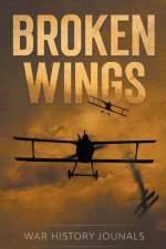 Broken Wings af War History Journals