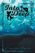 Into The Deep af Lynn Amara Lynn