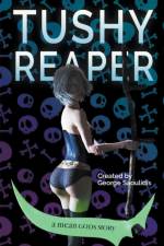 Tushy Reaper af Saoulidis George Saoulidis